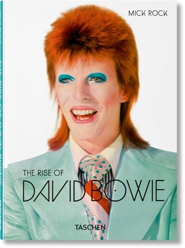 Mick Rock. The Rise of David Bowie. 1972–1973 (Photography Book